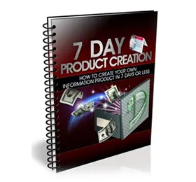 7 Day Product Creation